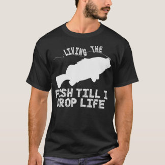 Levande fisken tills jag tappar livet på fiskedödo t shirt