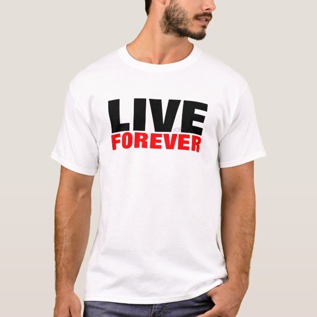 LEVANDE FÖR EVIGTT-tröja Tee Shirt (Framsida)