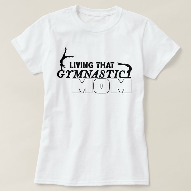 Levande Gymnastiken Mamma, Gymnastics Älskare T Shirt (Design framsida)