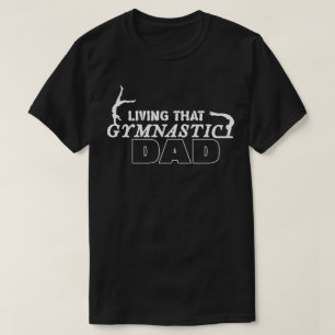 Levande Gymnastiken Pappa, Gymnastics Älskare T Shirt