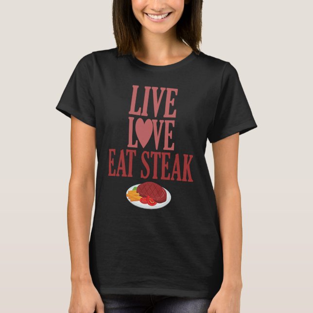 Levande Kärlek-ätstek, köttätare Kött T Shirt (Framsida)