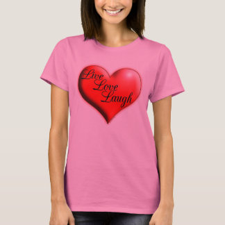 Levande kärlekskrattskjortor tee shirt