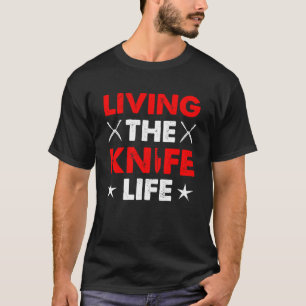 Levande Knifelife Knivar Collector Bladesmith Kn T Shirt