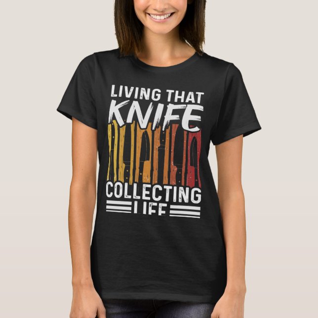 Levande Knivar som samlar in Life Knivar T Shirt (Framsida)