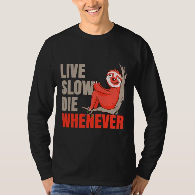 Levande långsamt när Sloth Lazy T Shirt (Framsida)