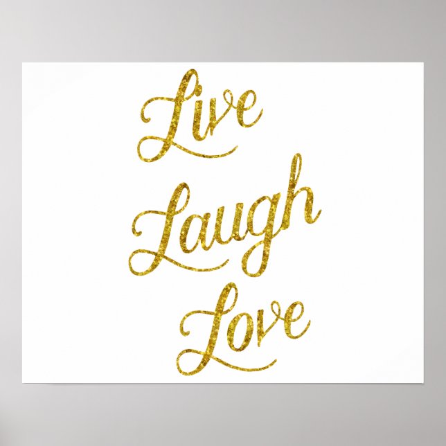 Levande Laugh Kärlek Guld Faux Glitter Metallic Se Poster (Framsidan)