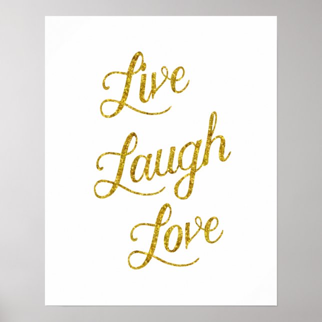 Levande Laugh Kärlek Guld Faux Glitter Metallic Se Poster (Framsidan)
