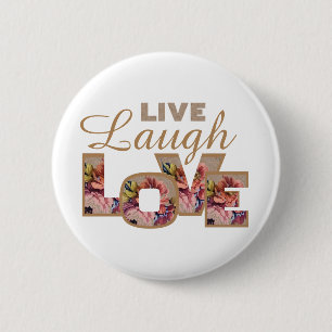 Levande, Laugh, Kärlek Rustic Blommigt Brev Knapp