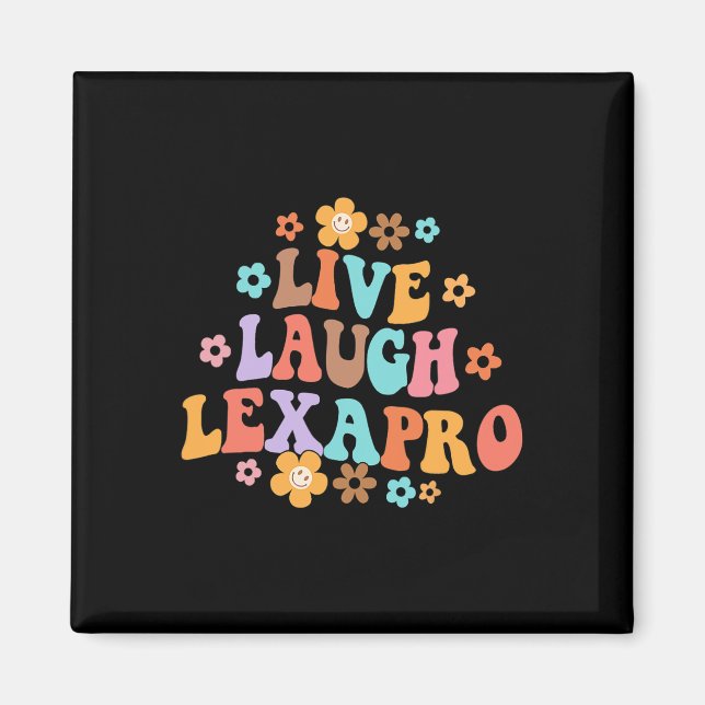 Levande Laugh Lexapro Groovy Mental Health Therapi Magnet (Framsidan)