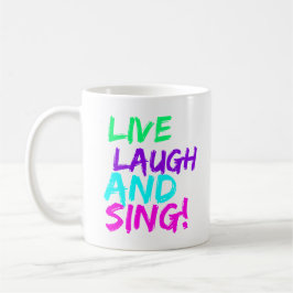 Levande, Laugh och Sjunga Mugg