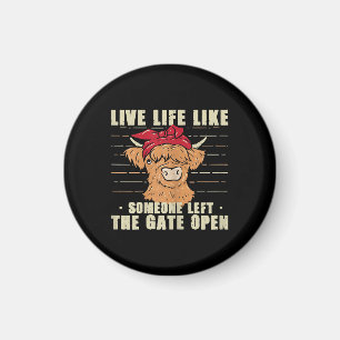 Levande liv som någon Lämnade Grind Open Cow-gåvan Magnet
