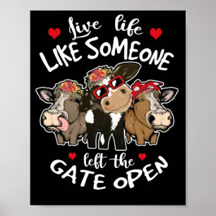 Levande liv som någon Lämnat Grind Open Heifer Poster