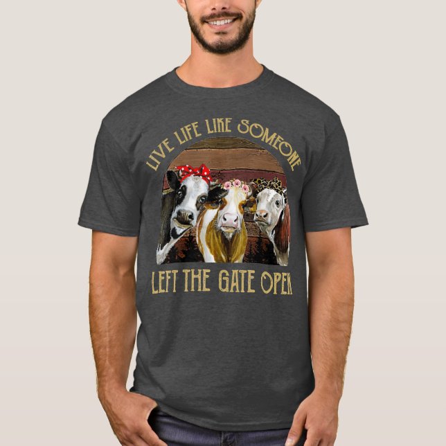 Levande liv som någon Lämnat Grind Open Heifer T Shirt (Framsida)