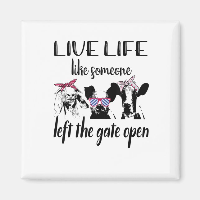 Levande liv som någon som Lämnat Grind Open Farm Magnet (Framsidan)