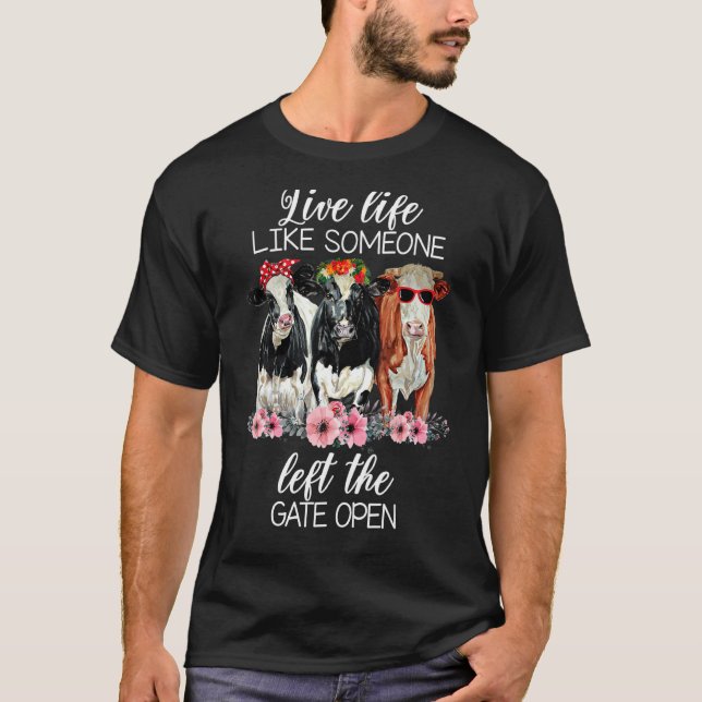 Levande liv som någon som Lämnat Grind Open Heifer T Shirt (Framsida)