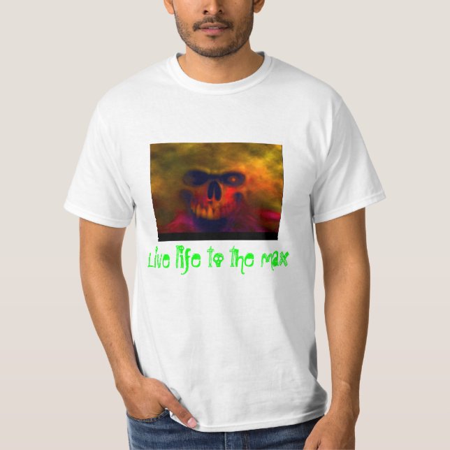 "Levande liv till max" bekläda Tee Shirt (Framsida)
