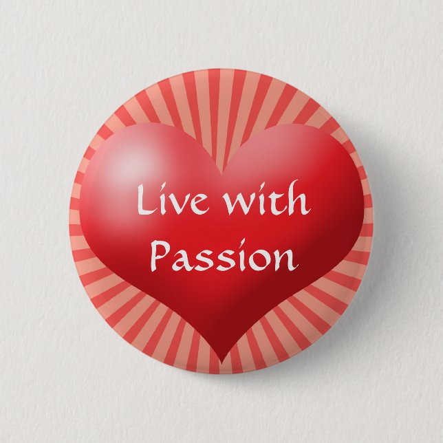 Levande med Passion Heart Pin-knapp Knapp (Framsida)