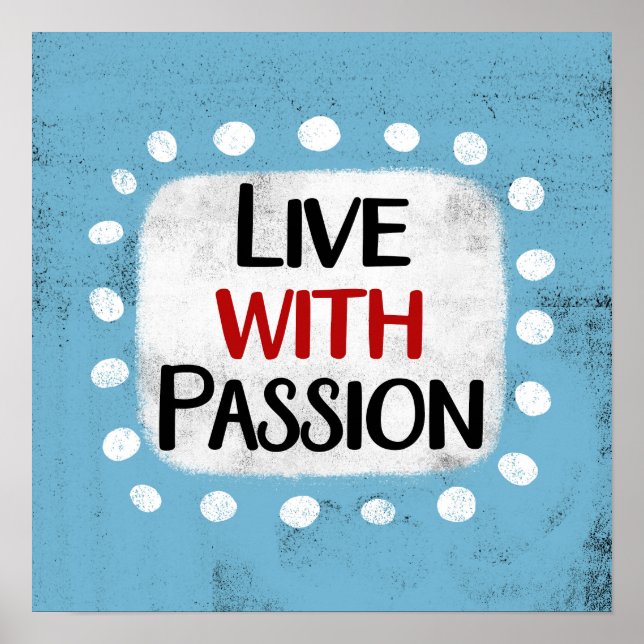 Levande med passion Poster väggkonst (Framsidan)