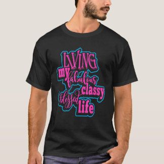 Levande min Fabulous Classy Blzed Life Apparel T Shirt