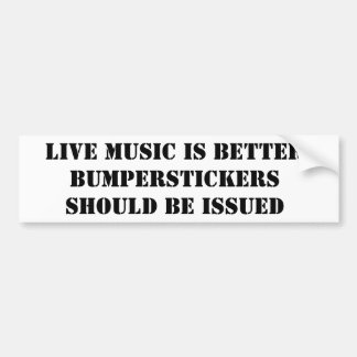 LEVANDE MUSIK ÄR BÄTTRE BILDEKAL