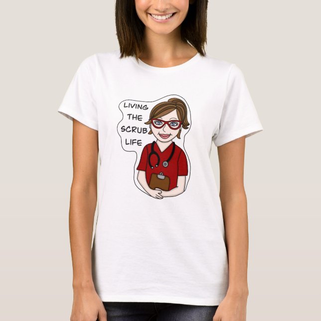 Levande SCrub Life | Medicinsk Professionell Humor T Shirt (Framsida)