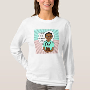 Levande SCrub Life Medicinsk Professionell Humor T Shirt