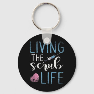 Levande SCrub Life Nurse Om du har en favorit Nyckelring