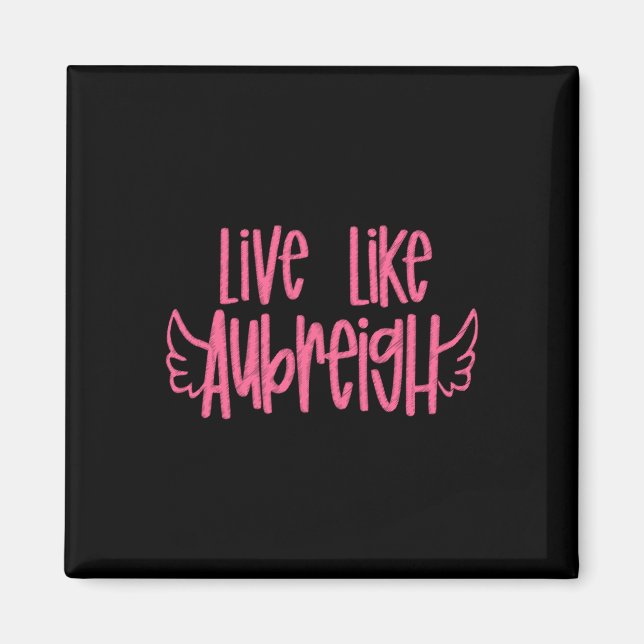 Levande som Aubreigh Sticker Magnet (Framsidan)