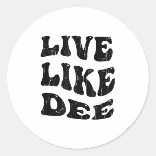 Levande som Dee, Cancer Awareness, Cancer Suprt Runt Klistermärke