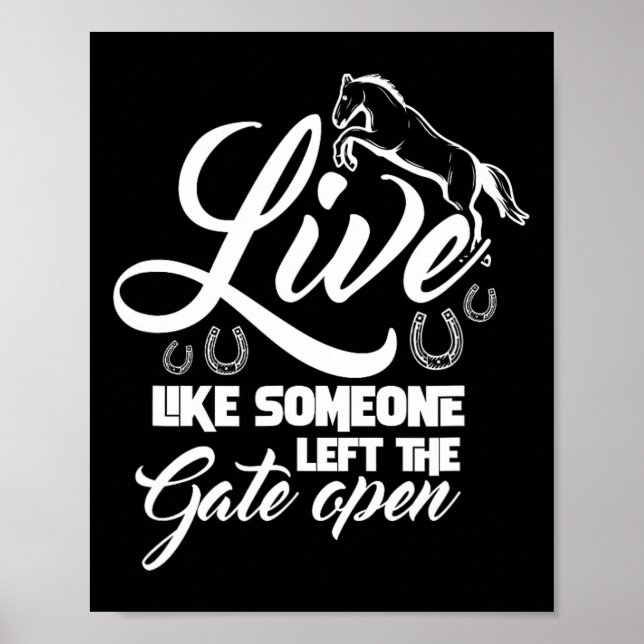 Levande som någon Lämnat Grind Open Horse Riding Poster (Framsidan)