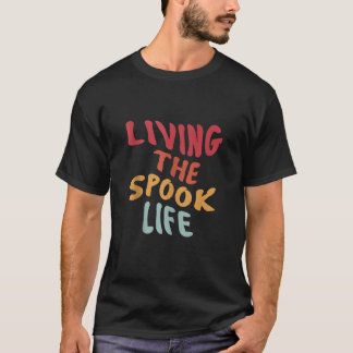 Levande Spook Life-nuny Spooky Ghost Bait Desi T Shirt