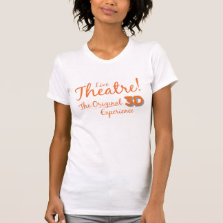 Levande Theatre! Original 3D erfar Tee Shirt