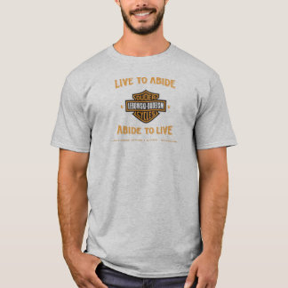 Levande till Abide - Dudeism T-Shirt