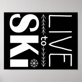 Levande till Ski-poster (bas) - svart Poster