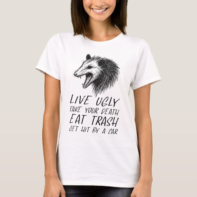 Levande Ugly Fake Din död Eat Sopor Funny Opossum T Shirt (Framsida)