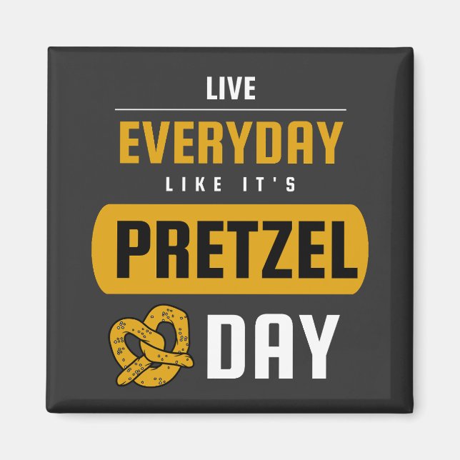 Levande vardag som Pretzel-dagen 26 april Magnet (Framsidan)