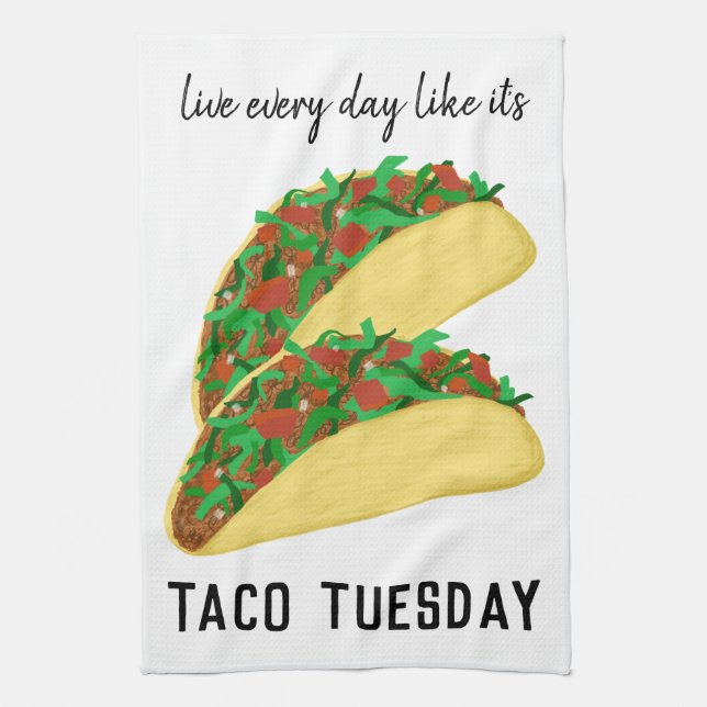 Levande varje dag som TACO TUESDAY White Kökshandduk (Vertikal)