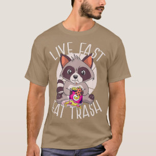 LEVE FAST EAT SOPOR Funny Raccoon Eating Junk T Shirt