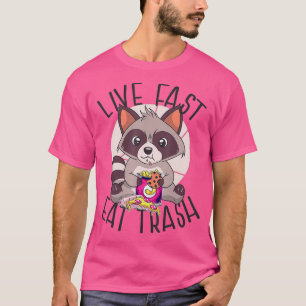 LEVE FAST EAT SOPOR Funny Raccoon Memating Eating T Shirt