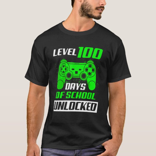 Level 100 Days Of School Unlocked 100th Day Video  T Shirt (Framsida)