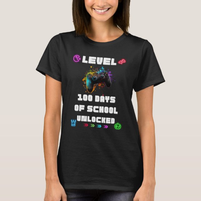 Level 100 Days Of School Unlocked Gamer Video vide T Shirt (Framsida)