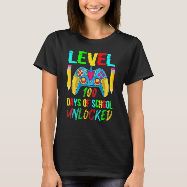 Level 100 Days Of School Unlocked Video Gamer Cont T Shirt (Framsida)