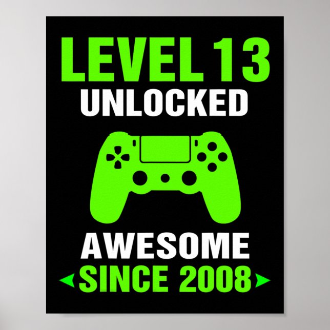 Level 13 Unlocked Awesome 2008 Video Game 13th Bir Poster (Framsidan)