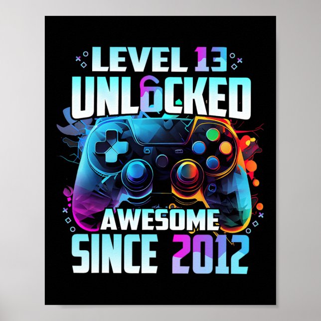 Level 13 Unlocked Awesome Since 2012 13th Birthday Poster (Framsidan)