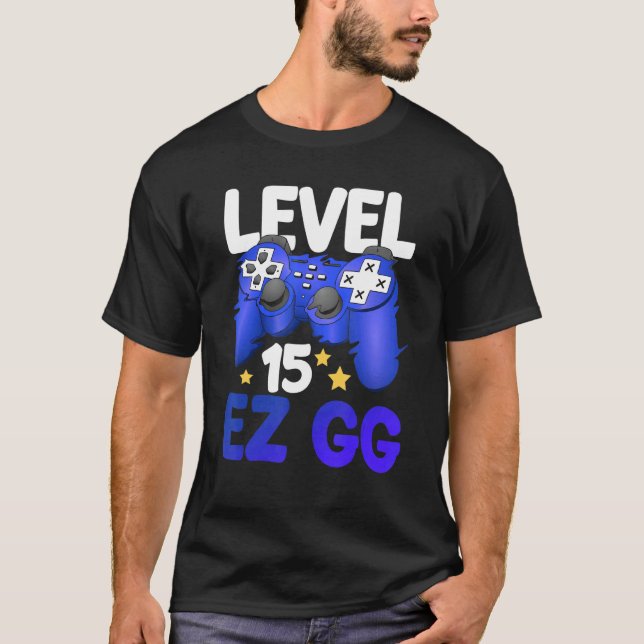 Level 15 EZ GG 15:e Gamer Boy Teenager Controller T Shirt (Framsida)