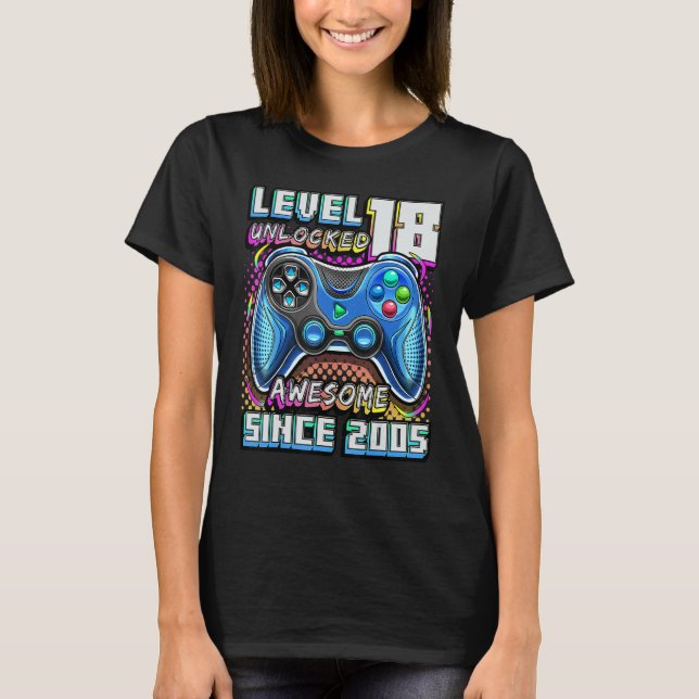 Level 18 Unlocked Awesome 2005 Video Game 18th Bir T Shirt (Framsida)