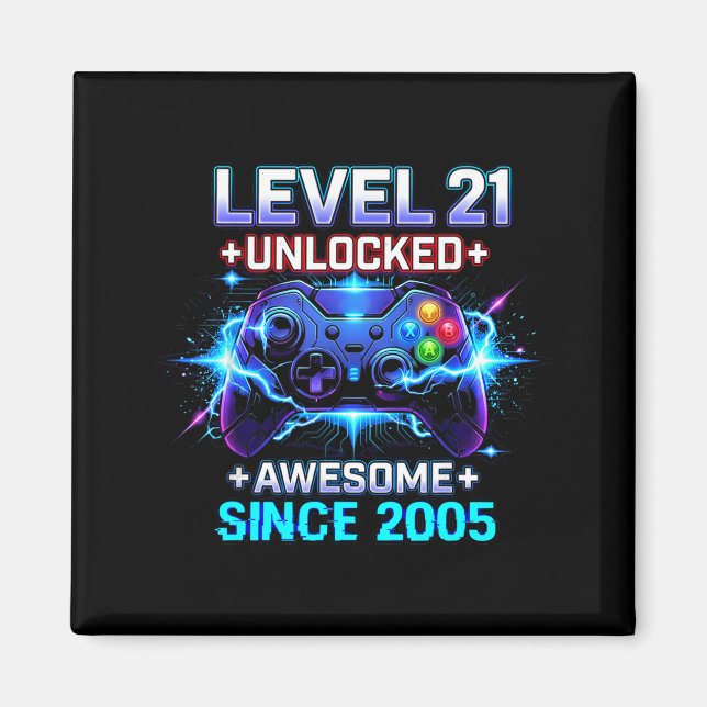 Level 21 Unlocked Awesome Since 2005 21st Birthday Magnet (Framsidan)