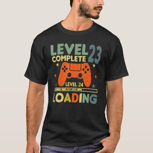 Level 23 Complete Level 24 Loading 23rd Birthday V T Shirt (Framsida)