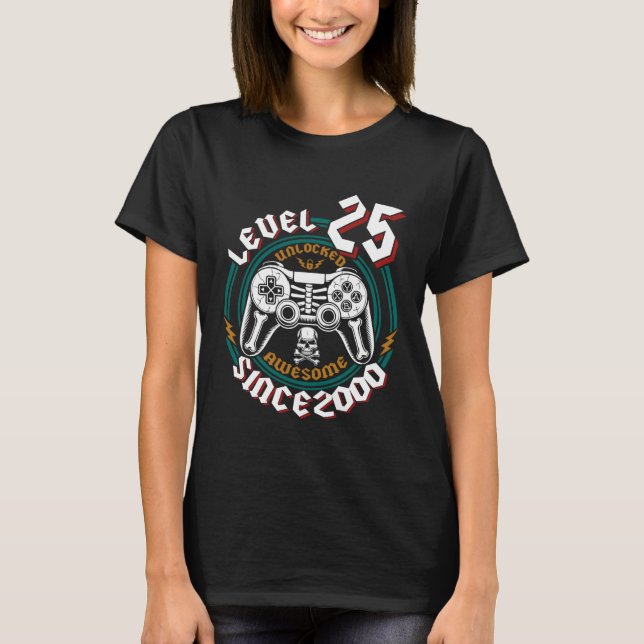 Level 25 Unlocked Awesome Since 2000, Gamer 25th B T Shirt (Framsida)