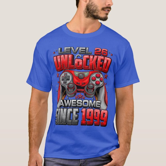 Level 26 Unlocked Awesome Since 1999 26th Birthday T Shirt (Framsida)